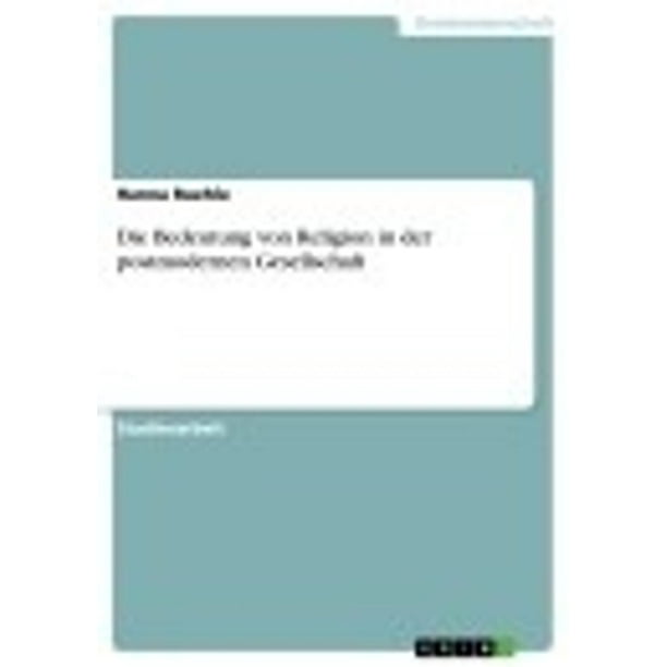 Die Bedeutung von Religion in der postmodernen Gesellschaft - eBook