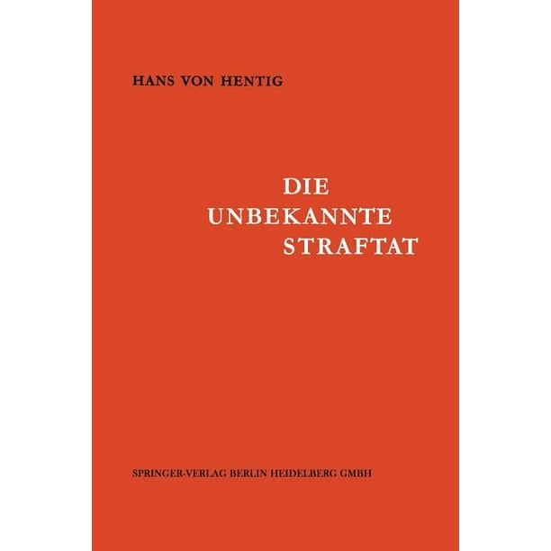 Die Unbekannte Straftat (Paperback)