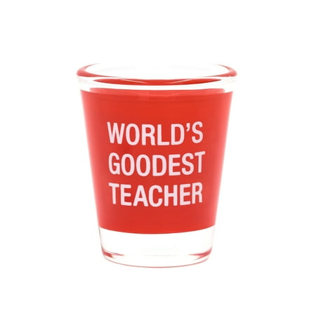 World s Goodest Teacher Red 6 oz Glass Shot Glass
