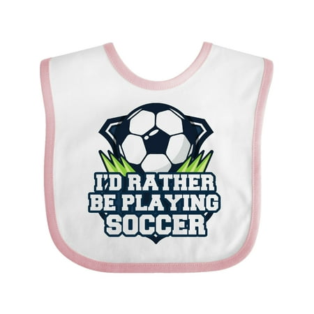 Inktastic I d Rather Be Playing Soccer Gift Baby Boy or Baby Girl Bib