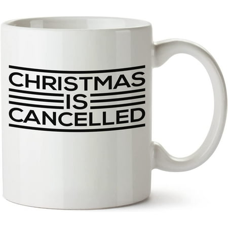 Christmas Is Cancelled XMas Santa White Mug Novelty Mug 11 Oz Coffee Tea Funny For Women Men Ceramic White Great Gift Idea Cup
Christmas Is Cancelled XMas Santa White Mug Novelty Mug 11 Oz Coffee Tea Funny For Women Men Ceramic White Great Gift Idea Cup