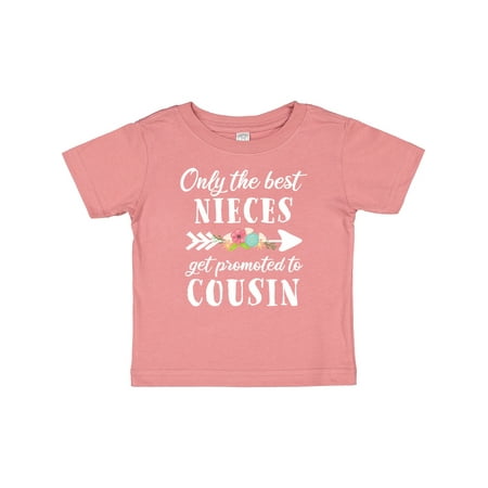 Inktastic Only the Best Nieces Get Promoted to Cousin Gift Baby Boy or Baby Girl T-Shirt
Inktastic Only the Best Nieces Get Promoted to Cousin Gift Baby Boy or Baby Girl T-Shirt