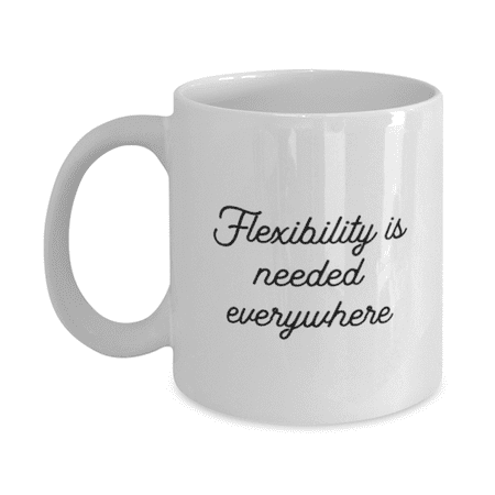 Pilates Mug - Pilates Coffee Cup - Flexibility Is Needed Everywhere - Pilates Coffee Mug White 11oz
Pilates Mug - Pilates Coffee Cup - Flexibility Is Needed Everywhere - Pilates Coffee Mug White 11oz