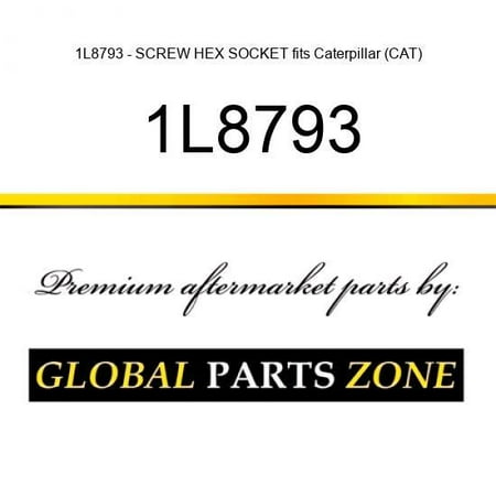 1L8793 - SCREW HEX SOCKET fits Caterpillar (CAT)