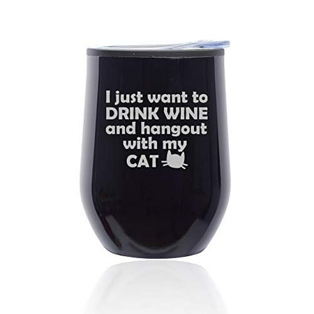 

Stemless Wine Tumbler Coffee Travel Mug Glass with Lid Drink Wine And Hang Out With Cat (Midnight Black)