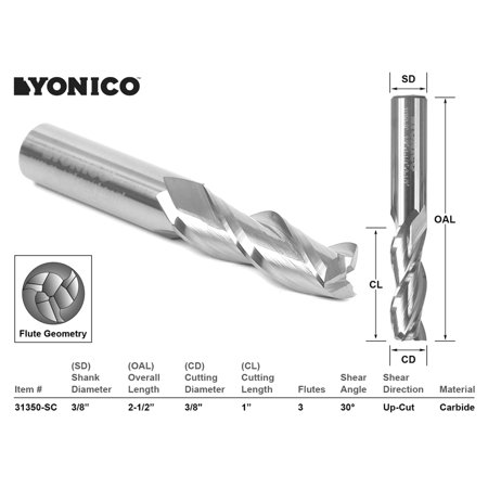 Yonico CNC Router Bit Up Cut 3 Flute 3/8 Dia. X 1-1/4 X 3/8 Shank - 31350-SC
Yonico CNC Router Bit Up Cut 3 Flute 3/8 Dia. X 1-1/4 X 3/8 Shank - 31350-SC