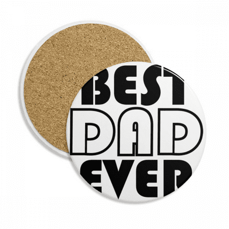 Best Dad Ever Quote Father s Day Coaster Cup Mug Tabletop Protection Absorbent Stone
Best Dad Ever Quote Father s Day Coaster Cup Mug Tabletop Protection Absorbent Stone