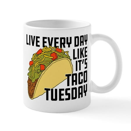 CafePress - Taco Tuesday - 11 oz Ceramic Mug - Novelty Coffee Tea Cup