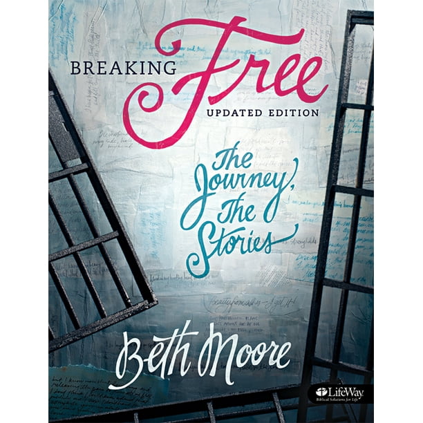 Breaking Free - Bible Study Book : The Journey, The Stories