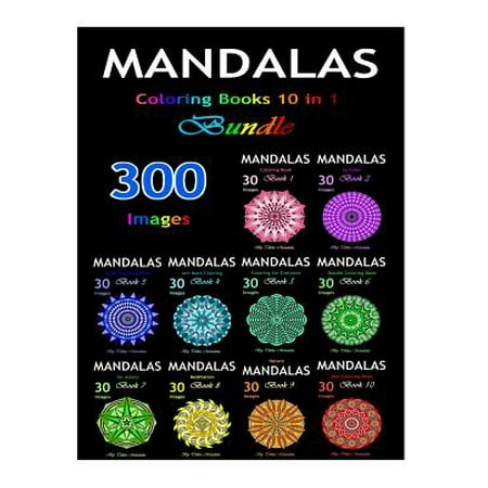 Mandalas: Coloring Book for Adults: 300 Mandalas in 1 (Mosaic Coloring Books, Coloring Books Calm, Mandalas for Adults, Mandalas