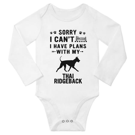 Sorry I Can t I Have Plans With My Thai Ridgeback Baby Long Sleeve Romper (White 18-24 Months)
Sorry I Can t I Have Plans With My Thai Ridgeback Baby Long Sleeve Romper (White 18-24 Months)