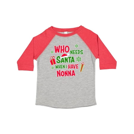 Inktastic Who Needs Santa when I Have Nonna Gift Toddler Boy or Toddler Girl T-Shirt
Inktastic Who Needs Santa when I Have Nonna Gift Toddler Boy or Toddler Girl T-Shirt