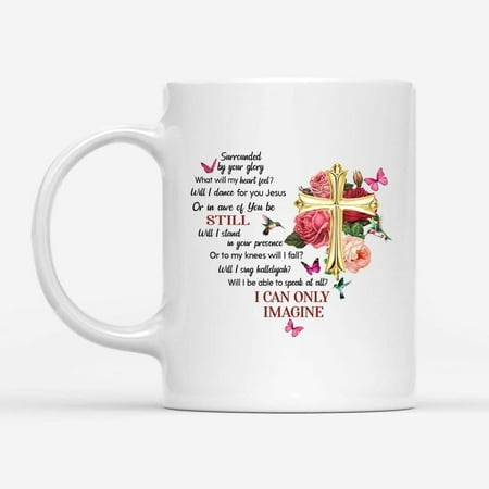 Christian Coffee Mug Inspirational Quote I can only imagine surrounded by your glory Mug Morning Positive Saying Cup Christian Mug Religious Gifts God Coffee Mug Faith Cup Jesus Quotes Mugs
Christian Coffee Mug Inspirational Quote I can only imagine surrounded by your glory Mug Morning Positive Saying Cup Christian Mug Religious Gifts God Coffee Mug Faith Cup Jesus Quotes Mugs