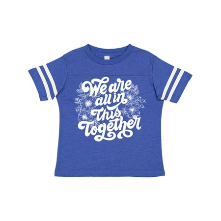 Inktastic Inspirational We Are All In This Together Gift Toddler Boy or Toddler Girl T-Shirt
Inktastic Inspirational We Are All In This Together Gift Toddler Boy or Toddler Girl T-Shirt