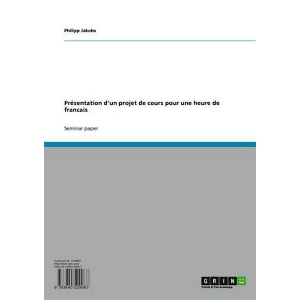 Présentation d'un projet de cours pour une heure de francais - eBook