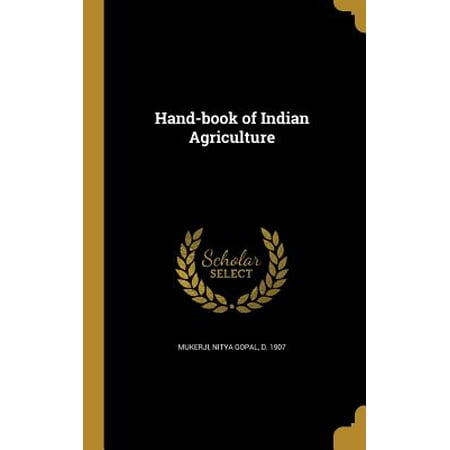 Hand-Book of Indian Agriculture