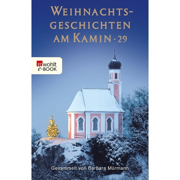 Weihnachtsgeschichten am Kamin 29 - eBook