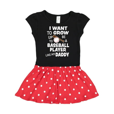 Inktastic I Want To Grow up To Be A Baseball Player Like My Daddy Gift Toddler Girl Dress
Inktastic I Want To Grow up To Be A Baseball Player Like My Daddy Gift Toddler Girl Dress