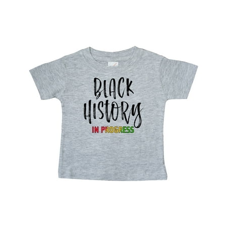 Inktastic Black History In Progress Gift Baby Boy or Baby Girl T-Shirt