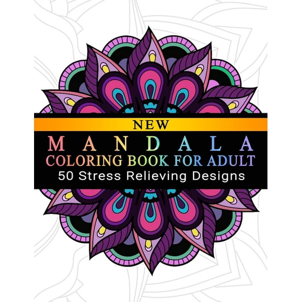 Mandala Coloring Book For Adult: Adult Coloring Book: Meditation Designs, Stress Relieving Mandala Designs: Coloring Book For Adults (Paperback)