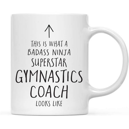 Funny 11oz. Ceramic Coffee Tea Mug Gift This is What a Badass Ninja Superstar Gymnastics Coach Looks Like 1-Pack Birthday Christmas Gift Ideas
Funny 11oz. Ceramic Coffee Tea Mug Gift This is What a Badass Ninja Superstar Gymnastics Coach Looks Like 1-Pack Birthday Christmas Gift Ideas