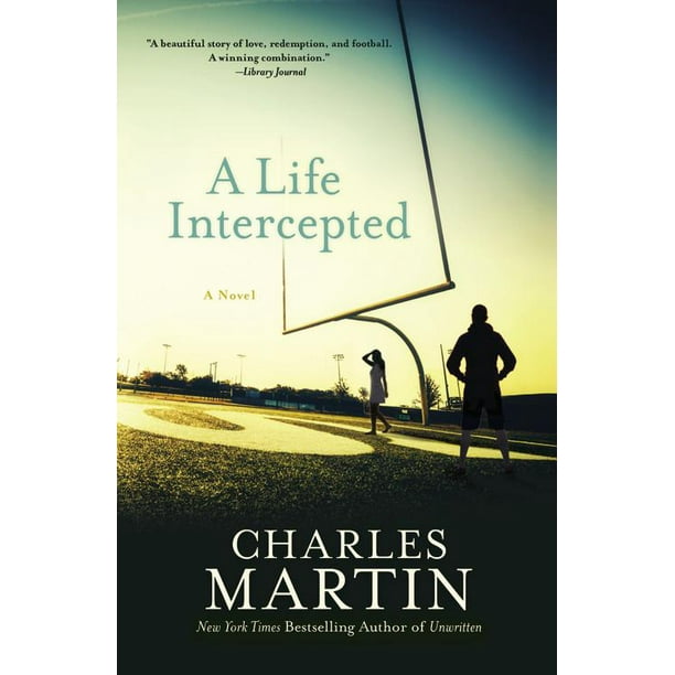 A Life Intercepted : A Novel