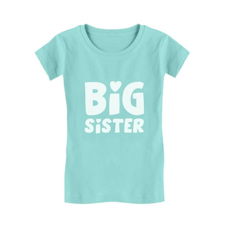 BIG SISTER - Elder Sibling Gift Idea Cute Toddler/Kids Girls Fitted T-Shirt 4T Chill Blue
