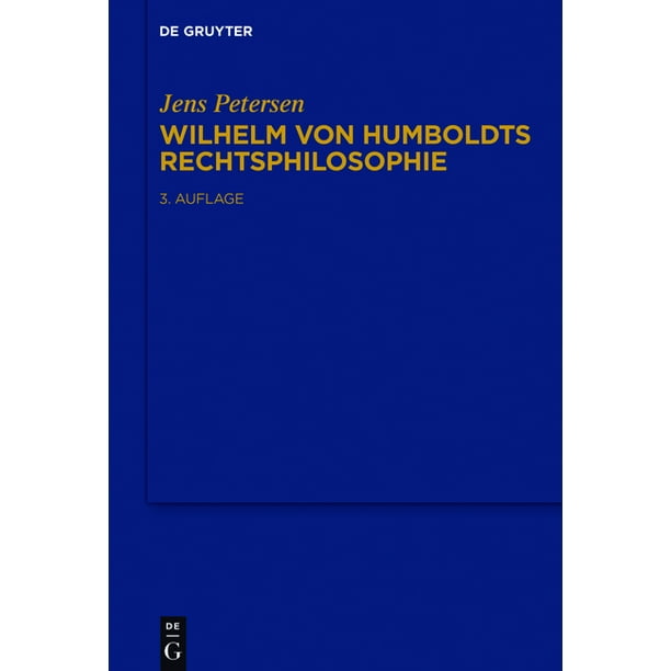 Wilhelm Von Humboldts Rechtsphilosophie (Hardcover)