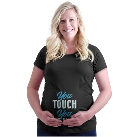 Grumpy Humor Touch You Get Hurt Women s Maternity T Shirt Tee Brisco Brands M
Grumpy Humor Touch You Get Hurt Women s Maternity T Shirt Tee Brisco Brands M