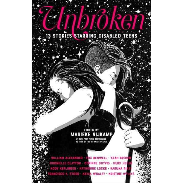 Unbroken : 13 Stories Starring Disabled Teens