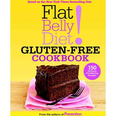 Flat Belly Diet! Gluten-Free Cookbook: 150 Delicious Fat-Blasting Recipes!