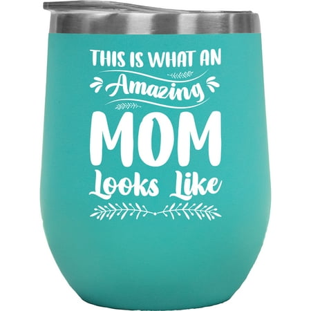 This Is What an Amazing Mom Looks Like - Mother s Day or Mom s Birthday Mint 12oz Wine Tumbler
This Is What an Amazing Mom Looks Like - Mother s Day or Mom s Birthday Mint 12oz Wine Tumbler