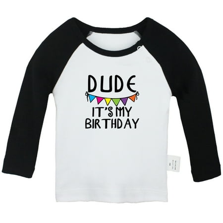 Dude It s My Birthday Funny T shirt For Baby Newborn Babies T-shirts Infant Tops 0-24M Kids Graphic Tees Clothing (Long Black Raglan T-shirt 12-18 Months)
Dude It s My Birthday Funny T shirt For Baby Newborn Babies T-shirts Infant Tops 0-24M Kids Graphic Tees Clothing (Long Black Raglan T-shirt 12-18 Months)