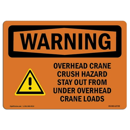 OSHA WARNING Sign - Overhead Crane Crush Hazard | Made in the USA