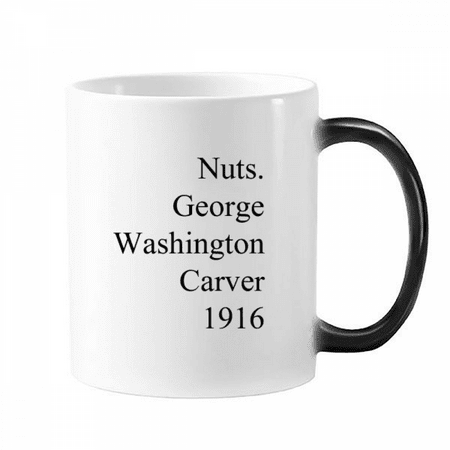 George Carver Quotes Changing Color Mug Morphing Heat Sensitive Cup With Handles 350 ml
George Carver Quotes Changing Color Mug Morphing Heat Sensitive Cup With Handles 350 ml