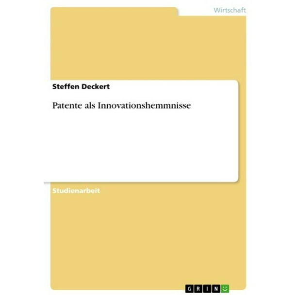 Patente als Innovationshemmnisse - eBook