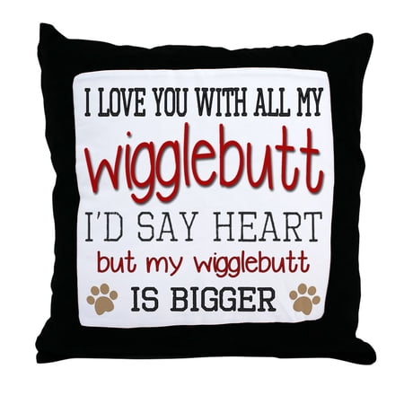 CafePress - I Love You With All My Wigglebutt Red - Decor Throw Pillow (18"x18")