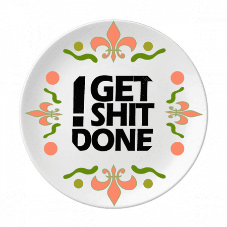 Get Done Quote Art Deco Fashion Flower Ceramics Plate Tableware Dinner Dish