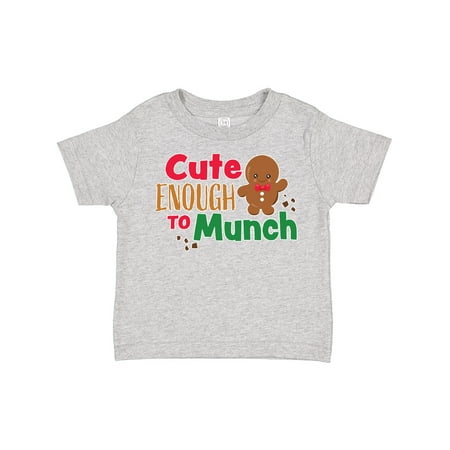 Inktastic Cute Enough to Munch with Gingerbread Man Gift Toddler Boy or Toddler Girl T-Shirt
Inktastic Cute Enough to Munch with Gingerbread Man Gift Toddler Boy or Toddler Girl T-Shirt