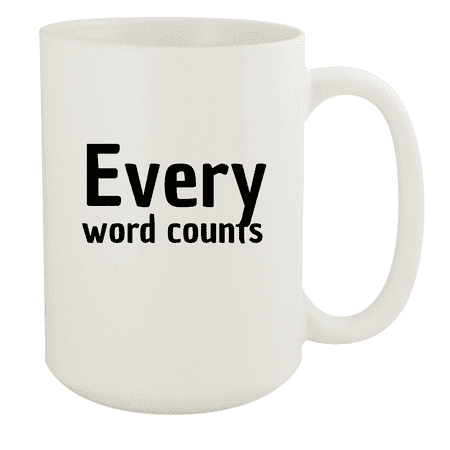 Every Word Counts - 15oz Ceramic White Coffee Mug Cup White