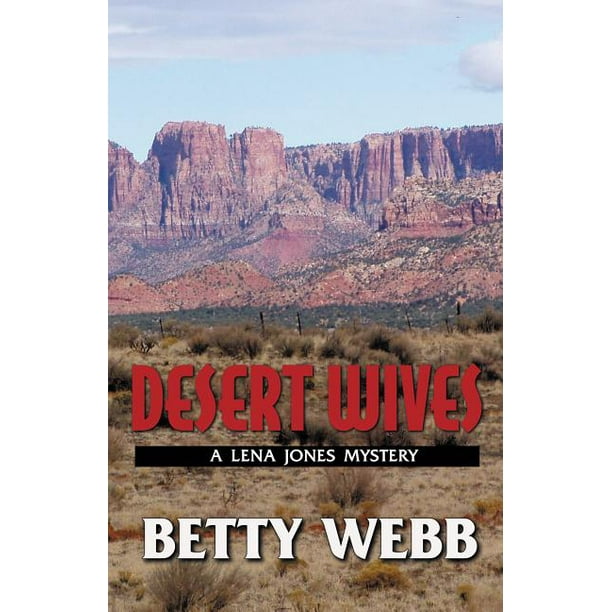 Lena Jones Mysteries: Desert Wives (Paperback)