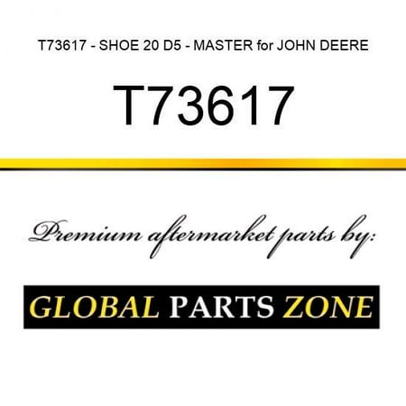 T73617 - SHOE 20 D5 - MASTER for JOHN DEERE