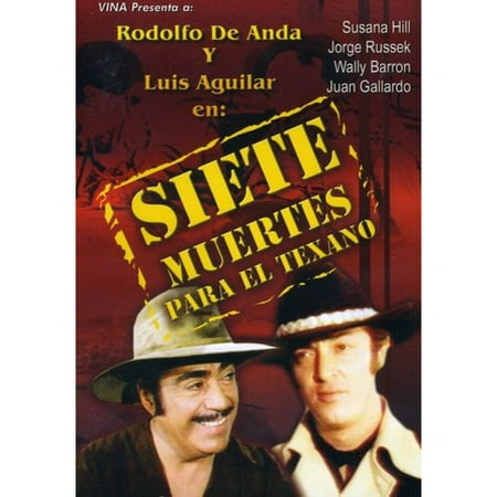 Siete Muertes Para El Texano