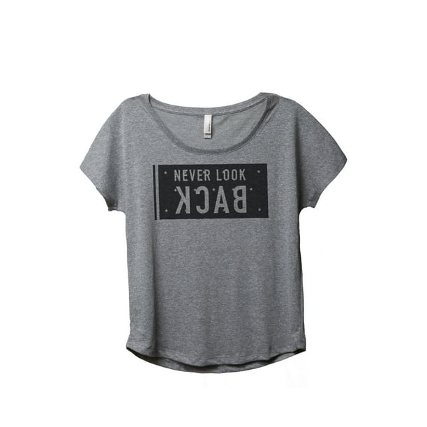 Thread Tank Never Look Back Women's Relaxed Slouchy Dolman T-Shirt Tee Heather Grey 3X-Large