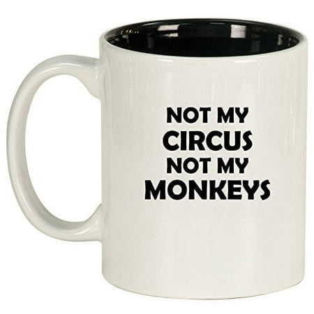 Ceramic Coffee Tea Mug Cup Not My Circus Not My Monkeys Mother Mom Father Dad (White)
Ceramic Coffee Tea Mug Cup Not My Circus Not My Monkeys Mother Mom Father Dad (White)