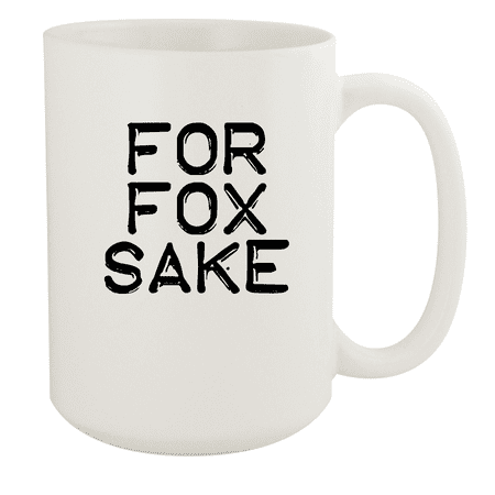 For Fox Sake - 15oz Ceramic White Coffee Mug