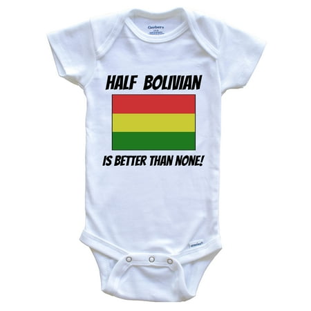 Half Bolivian Is Better Than None Bolivia Flag Funny Baby Bodysuit 6-9 Months White
Half Bolivian Is Better Than None Bolivia Flag Funny Baby Bodysuit 6-9 Months White