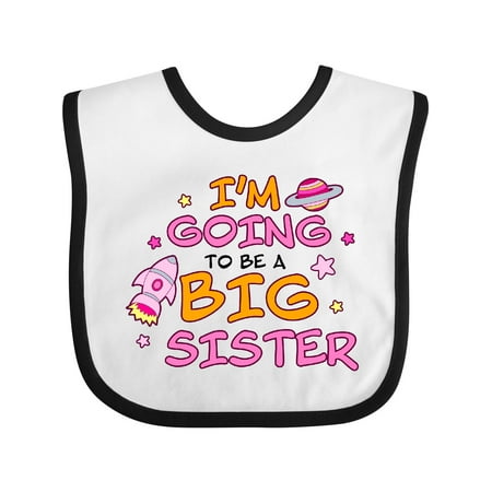 Inktastic Space I m Going to Be a Big Sister Gift Baby Girl Bib