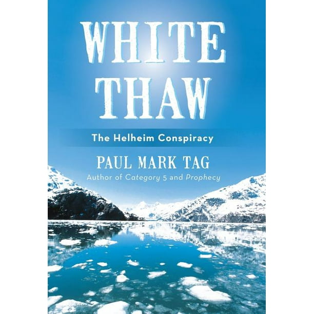 White Thaw : The Helheim Conspiracy