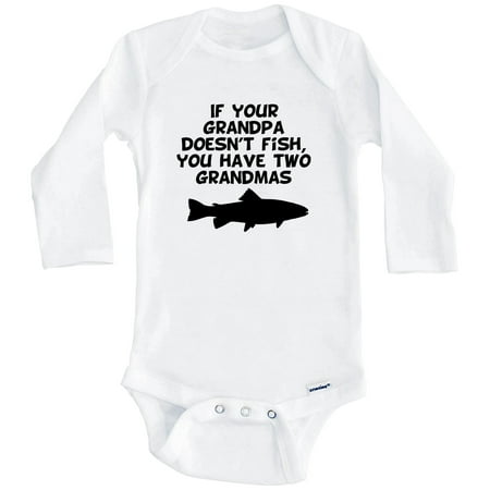 If Your Grandpa Doesn t Fish You Have Two Grandmas Funny Fishing One Piece Baby Bodysuit (Long Sleeve) 6-9 Months White
If Your Grandpa Doesn t Fish You Have Two Grandmas Funny Fishing One Piece Baby Bodysuit (Long Sleeve) 6-9 Months White